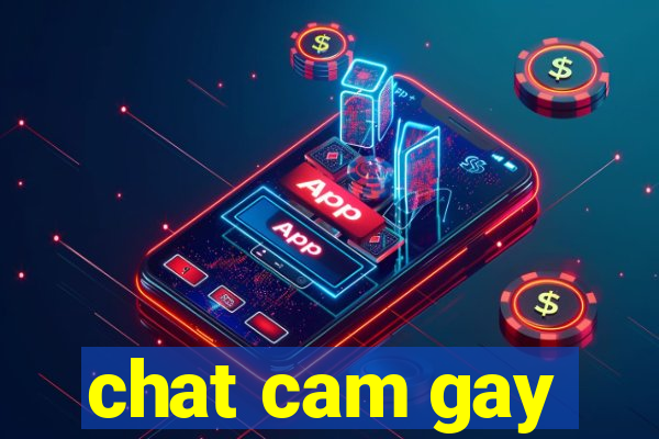 chat cam gay